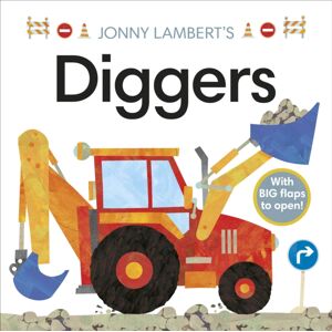 Dorling Kindersley Ltd Jonny Lambert'S Diggers