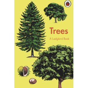 Penguin Random House Children's UK A Ladybird Book: Trees