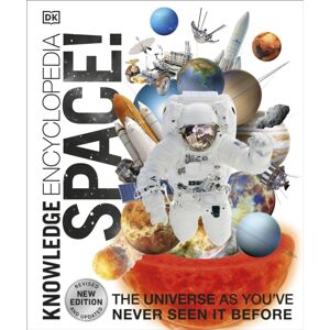 Dorling Kindersley Ltd Knowledge Encyclopedia Space! : The Universe As You'Ve Never Seen It Before