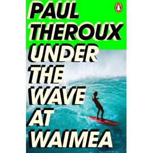 Penguin Books Ltd Under The Wave At Waimea