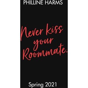 Penguin Random House Children's UK Never Kiss Your Roommate