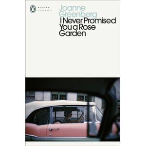 Penguin Books Ltd I Never Promised You A Rose Garden