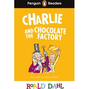 Penguin Random House Children's UK Penguin Readers Level 3: Roald Dahl Charlie And The Chocolate Factory (Elt Graded Reader) : Abridged Edition