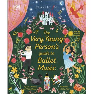 Dorling Kindersley Ltd The Very Young Person'S Guide To Ballet Music