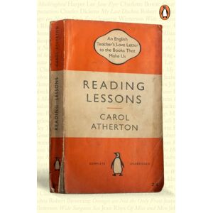 Penguin Books Ltd Reading Lessons : An English Teacher’s Love Letter To The Books That Shape Us