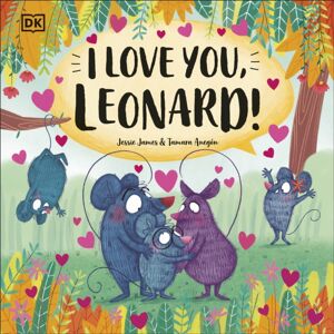 Dorling Kindersley Ltd I Love You, Leonard!