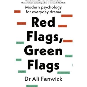 Penguin Books Ltd Red Flags, Green Flags : Modern Psychology For Everyday Drama