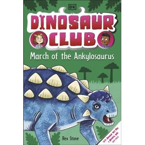 Dorling Kindersley Ltd Dinosaur Club: March Of The Ankylosaurus