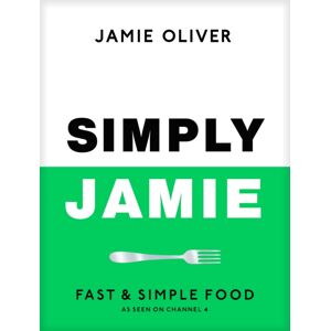Penguin Books Ltd Simply Jamie : Fast & Simple Food