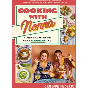 Penguin Books Ltd Cooking With Nonna : Classic Italian Recipes With A Plant-Based Twist