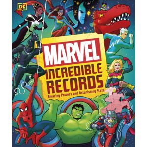 Dorling Kindersley Ltd Marvel Incredible Records : Amazing Powers And Astonishing Stats