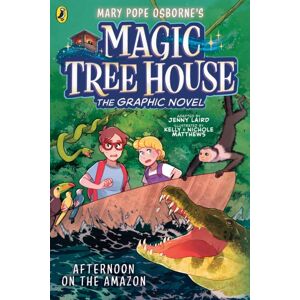 Penguin Random House Children's UK Magic Tree House: Afternoon On The Amazon : (A Graphic Novel)