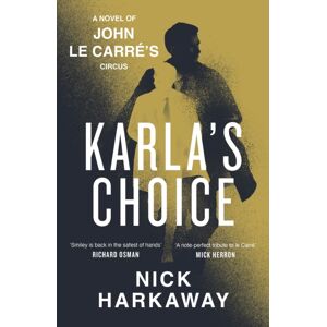Penguin Books Ltd Karla'S Choice : A John Le Carre Novel