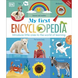 Dorling Kindersley Ltd My First Encyclopedia : Introduce Little Ones To The World Of Learning