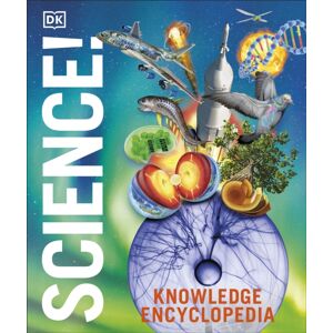 Dorling Kindersley Ltd Knowledge Encyclopedia Science, 2nd Edition