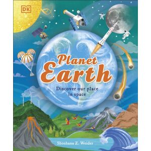 Dorling Kindersley Ltd Planet Earth : Discover Our Place In Space