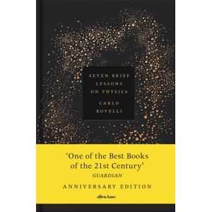 Penguin Books Ltd Seven Brief Lessons On Physics : Anniversary Edition