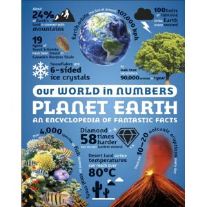Dorling Kindersley Ltd Our World In Numbers Planet Earth
