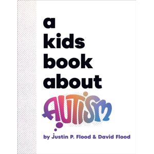 Dorling Kindersley Ltd A Kids Book About Autism