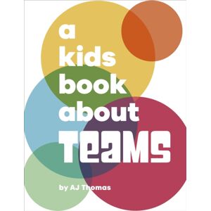 Dorling Kindersley Ltd A Kids Book About Teams