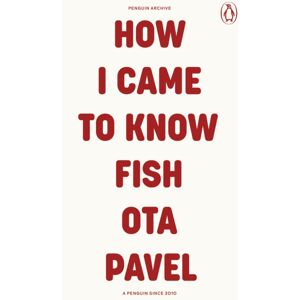 Penguin Books Ltd How I Came To Know Fish