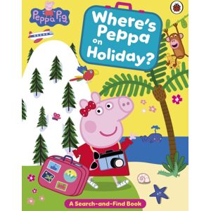 Penguin Random House Children's UK Peppa Pig: Where'S Peppa On Holiday?