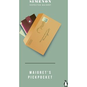 Penguin Books Ltd Maigret'S Pickpocket : Inspector Maigret