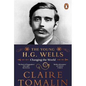 Penguin Books Ltd The Young H.G. Wells : Changing The World