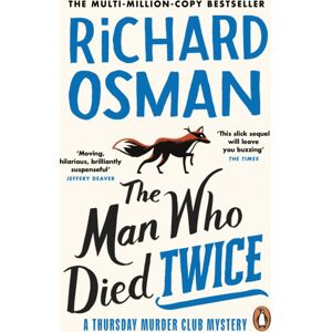 Penguin Books Ltd The Man Who Died Twice : (The Thursday Murder Club 2)
