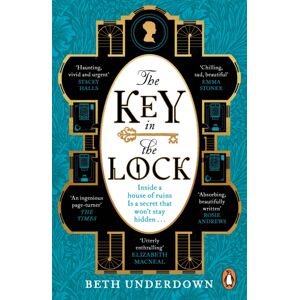 Penguin Books Ltd The Key In The Lock : A Haunting Historical Mystery Steeped In Explosive Secrets And Lost Love