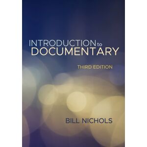 Indiana University Press Introduction To Documentary, Third Edition