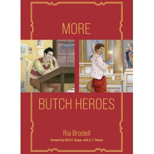 MIT Press Ltd More Butch Heroes