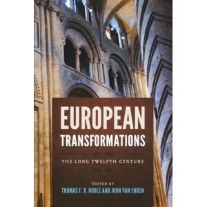 University of Notre Dame Press European Transformations : The Long Twelfth Century