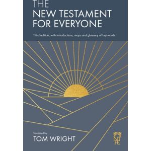 SPCK Publishing The Testament For Everyone : Third Edition, With Introductions, Maps And Glossary Of Key Words