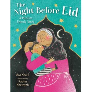 Little, Brown & Company The Night Before Eid : A Muslim Family Story