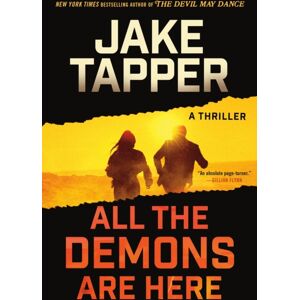 Little, Brown & Company All The Demons Are Here : A Thriller