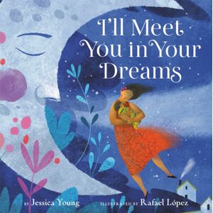 Little, Brown & Company I'Ll Meet You In Your Dreams