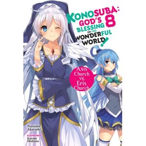 Little, Brown & Company Konosuba: God'S Blessing On This Wonderful World!, Vol. 8 (Novel)