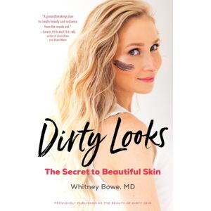 Little, Brown & Company Dirty Looks : The Secret To Beautiful Skin