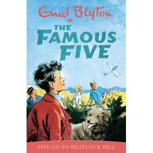 Hachette Children's Group Famous Five: Five Go To Billycock Hill : Book 16