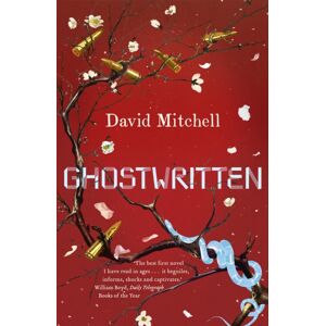 Hodder & Stoughton Ghostwritten : The First Novel From The Author Of Cloud Atlas