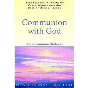 Hodder & Stoughton Communion With God : An Uncommon Dialogue