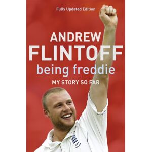 Hodder & Stoughton Being Freddie: My Story So Far : The Makings Of An Incredible Career