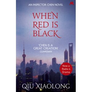 Hodder & Stoughton When Red Is Black : Inspector Chen 3