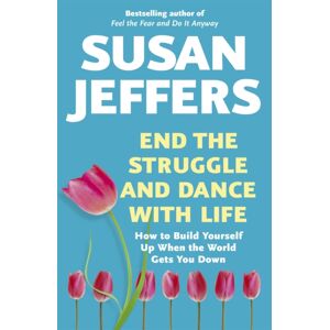 Hodder & Stoughton End The Struggle And Dance With Life