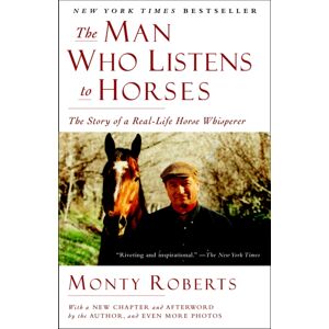 Random House USA Inc The Man Who Listens To Horses : The Story Of A Real-Life Horse Whisperer