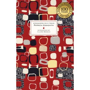 Little, Brown Book Group Strangers On A Train : A Virago Modern Classic