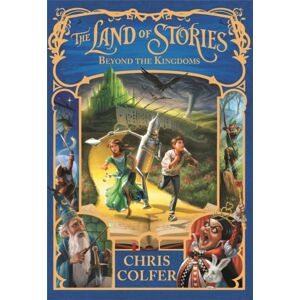 Hachette Children's Group The Land Of Stories: Beyond The Kingdoms : Book 4