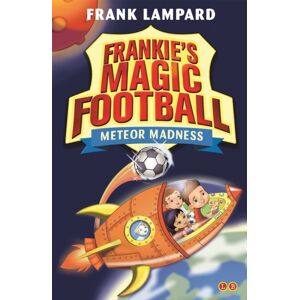 Hachette Children's Group Frankie'S Magic Football: Meteor Madness : Book 12