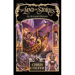 Hachette Children's Group The Land Of Stories: An Author'S Odyssey : Book 5